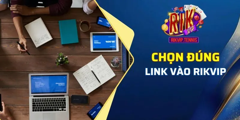 Vào trang chính thức của cổng game để tiến hành đăng nhập Rikvip